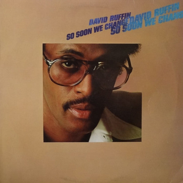 David Ruffin – So Soon We Change