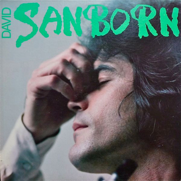 David Sanborn ‎– Sanborn