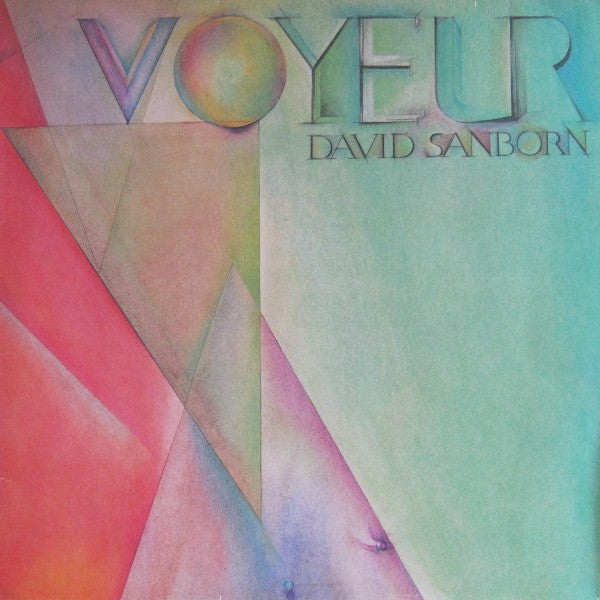 David Sanborn – Voyeur