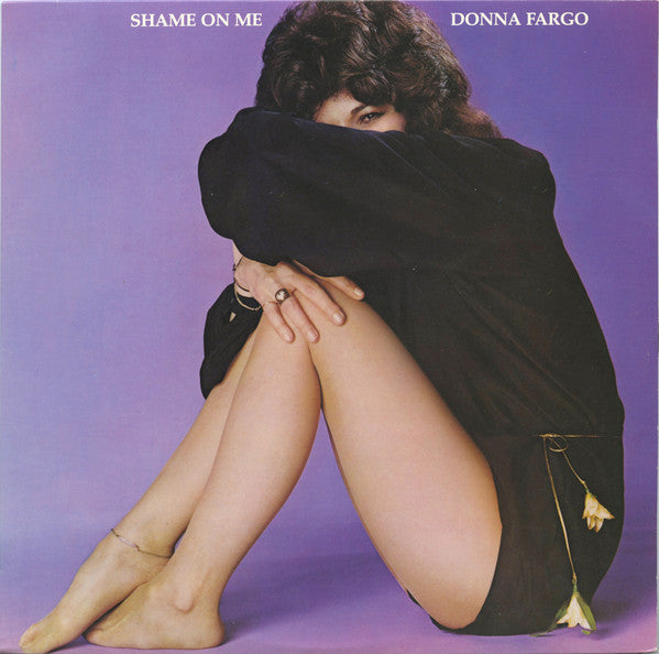 Donna Fargo – Shame On Me