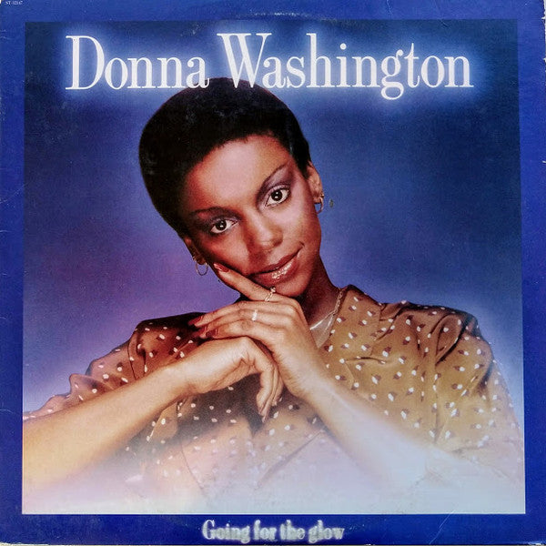 Donna Washington – Going For The Glow