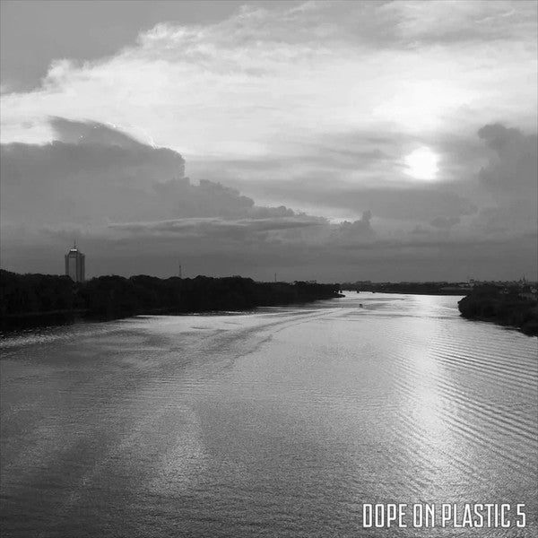 Dope On Plastic 5 (DISCOGS)