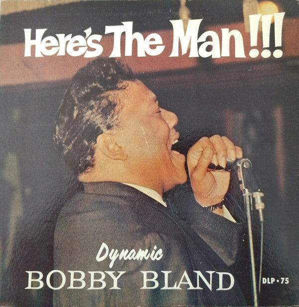 Dynamic Bobby Bland ‎– Here's The Man
