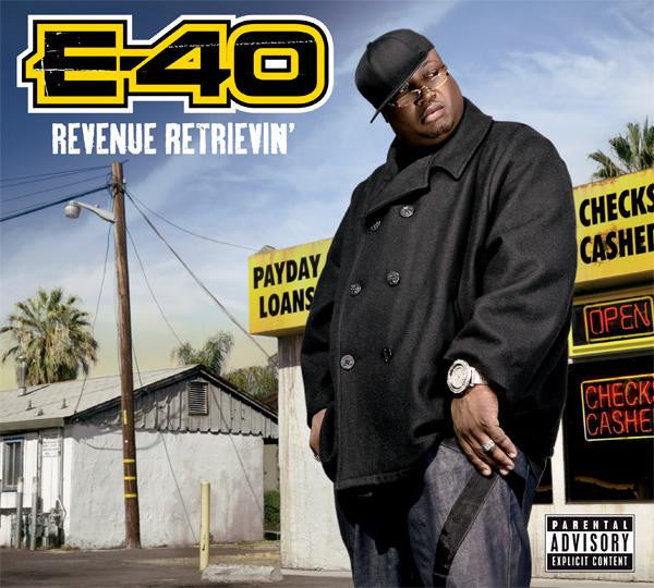 E-40 – Revenue Retrievin': Day Shift