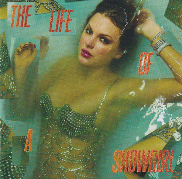 The Life Of A Show Girl- Taylor swift