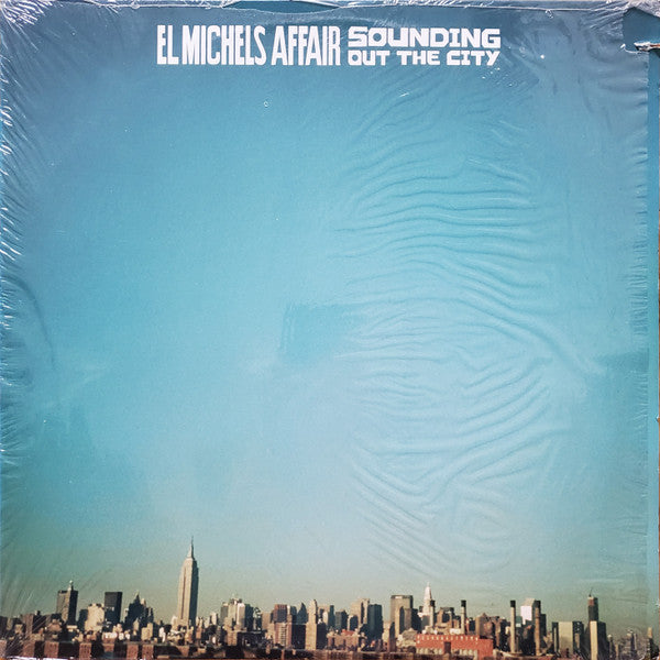El Michels Affair – Sounding Out The City