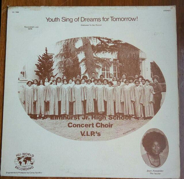 Elmhurst Jr. High School Concert Choir V.I.P.'s ‎– Youth Sing Of Dreams For Tomorrow! (Dedicated To Our Parents)
