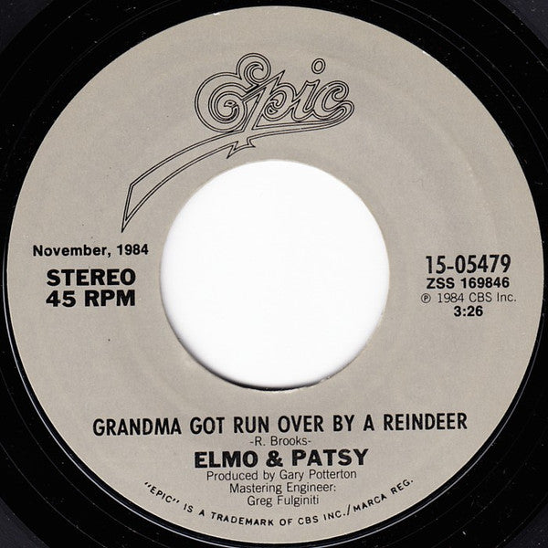 Elmo & Patsy – Grandma Got Run Over By A Reindeer/ Percy, The Puny Poinsettia