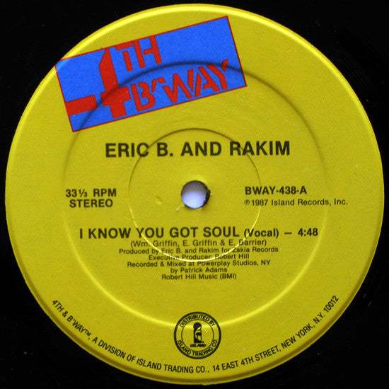 Eric B. And Rakim ‎– I Know You Got Soul (DISCOGS)