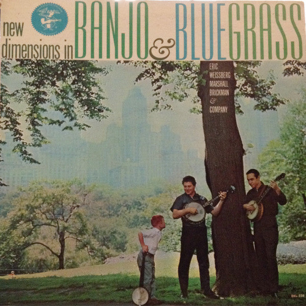 Eric Weissberg, Marshall Brickman & Company – New Dimensions In Banjo And Bluegrass