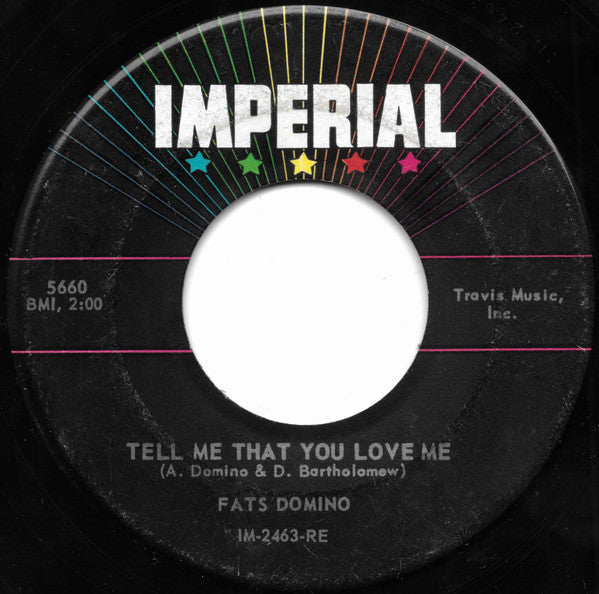 Fats Domino – Tell Me That You Love Me