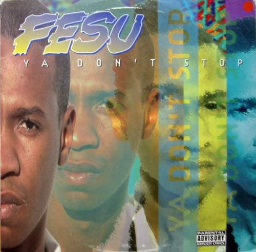 Fesu – Ya Don't Stop