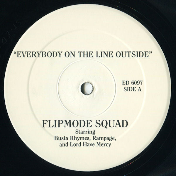 Flipmode Squad – Everybody On The Line Outside