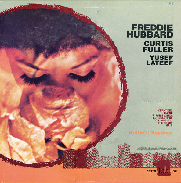 Freddie Hubbard, Curtis Fuller, Yusef Lateef – Gettin' It Together