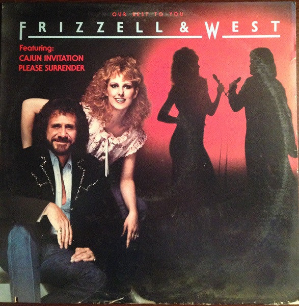 Frizzell & West – Our Best To You