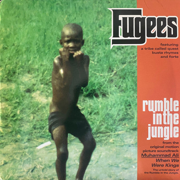 Fugees  – Rumble In The Jungle