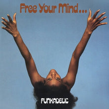 Load image into Gallery viewer, Funkadelic Free Your Mind (180 Gram Blue Vinyl) [Import] Vinyl
