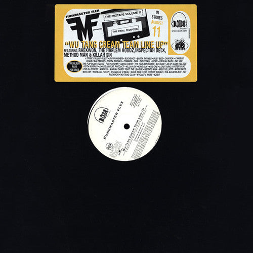 Funkmaster Flex – Wu-Tang Cream Team Line Up