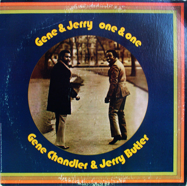 Gene Chandler & Jerry Butler – Gene & Jerry - One & One