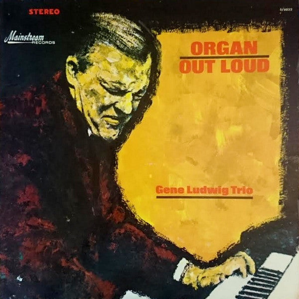 Gene Ludwig Trio – Organ Out Loud
