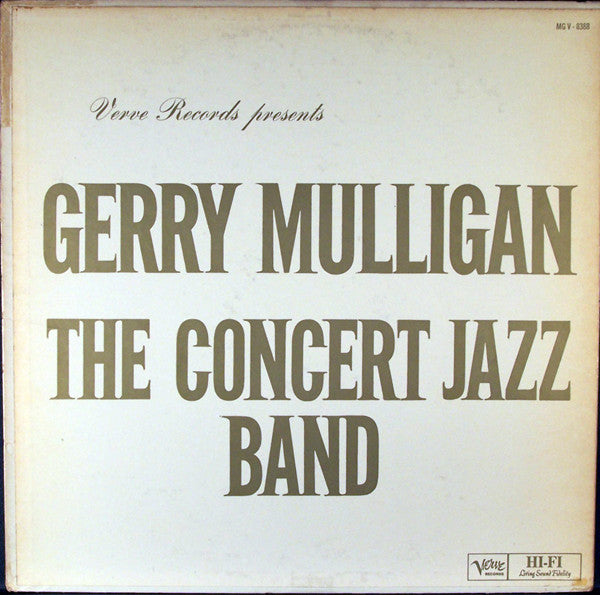 Gerry Mulligan – The Concert Jazz Band