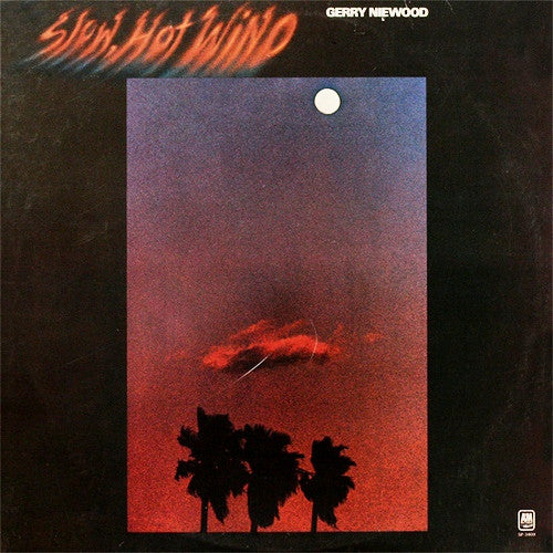 Gerry Niewood – Slow, Hot Wind (DTRM)