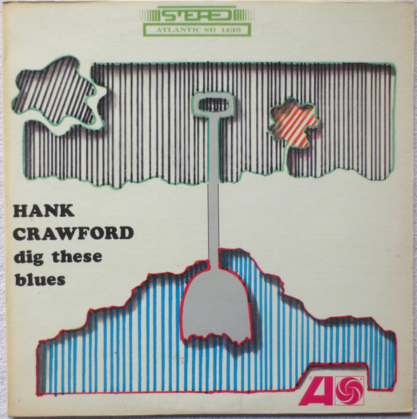 Hank Crawford – Dig These Blues