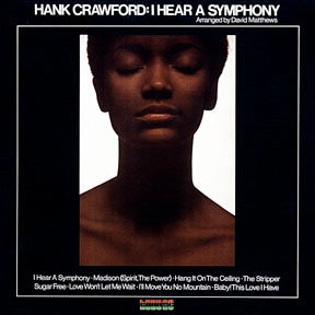 Hank Crawford – I Hear A Symphony