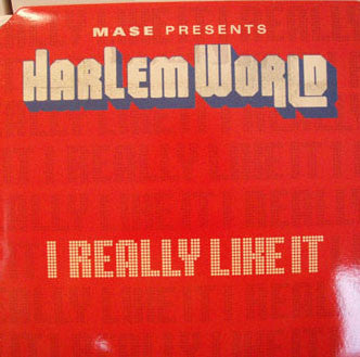 Harlem World – I Really Like It
