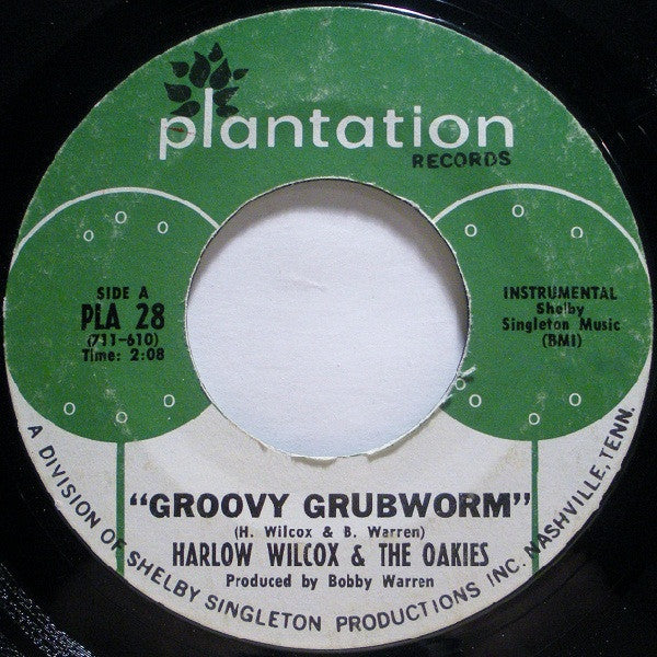 Harlow Wilcox & The Oakies – Groovy Grubworm