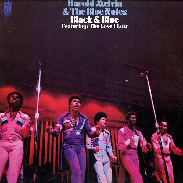 Harold Melvin & The Blue Notes – Black & Blue Featuring: The Love I Lost