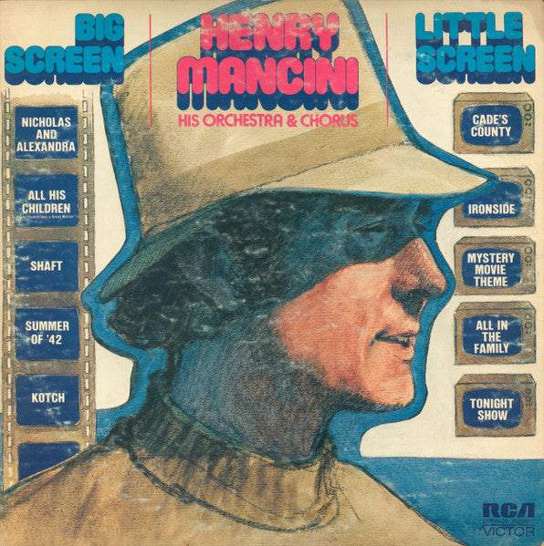 Henry Mancini, His Orchestra And Chorus – Big Screen - Little Screen