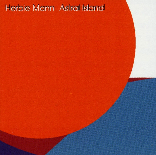 Herbie Mann – Astral Island (SD)
