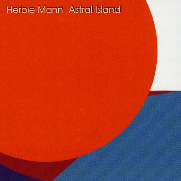 Herbie Mann – Astral Island