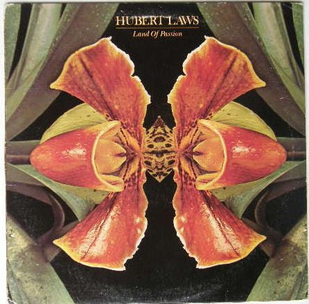 Hubert Laws – Land Of Passion