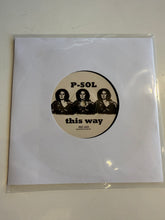 Load image into Gallery viewer, Dj Psol- Breathe and Stop b/w This Way 7&quot;
