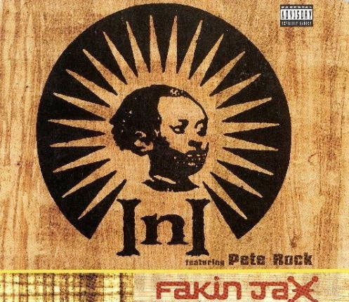 INI Ft. Pete Rock ‎– Fakin Jax (PLATURN)