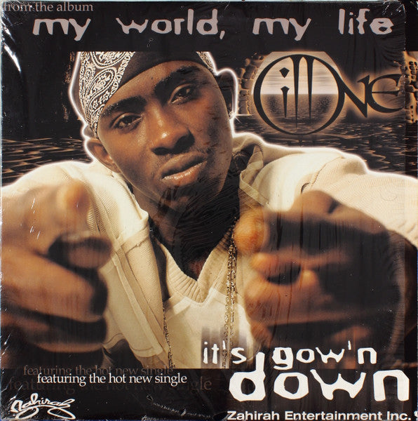 Ill One – It's Gow'n Down