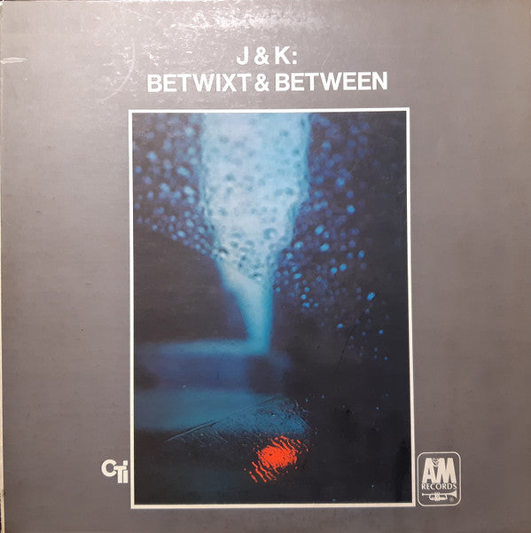 J & K ‎– Betwixt & Between (DISCOGS)
