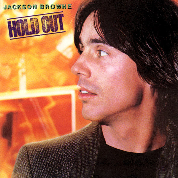 Jackson Browne – Hold Out (DTRM)