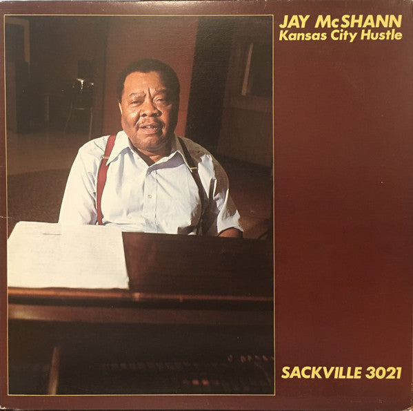 Jay McShann – Kansas City Hustle