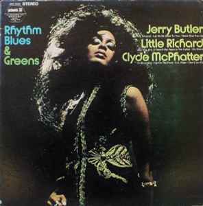 Jerry Butler / Little Richard / Clyde McPhatter – Rhythm Blues & Greens