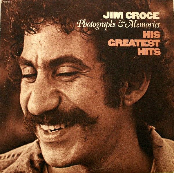 Jim Croce ‎– Photographs & Memories (His Greatest Hits) (DISCOGS)