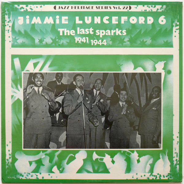 Jimmie Lunceford 6 - The Last Sparks (1941-1944)