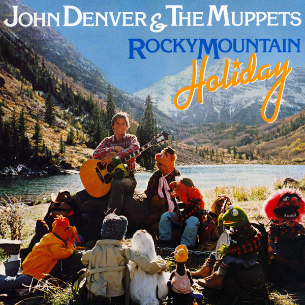 John Denver & The Muppets ‎– Rocky Mountain Holiday