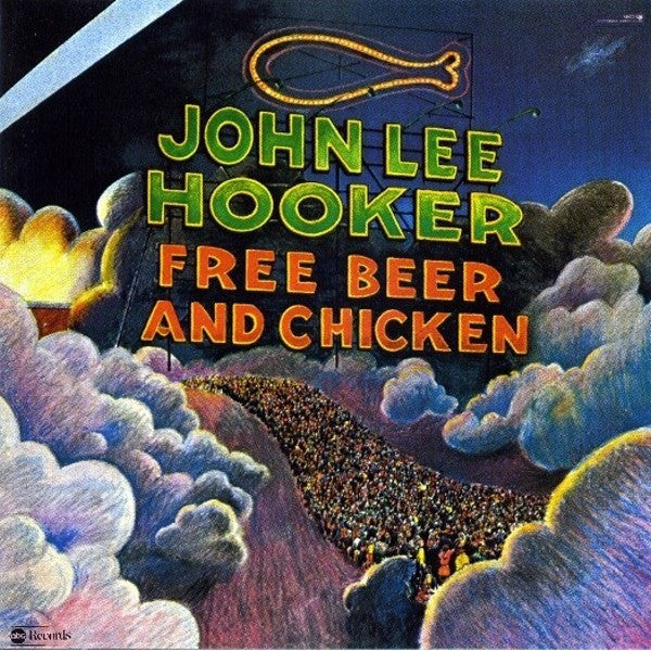 John Lee Hooker - Free Beer and Chicken (Discogs)