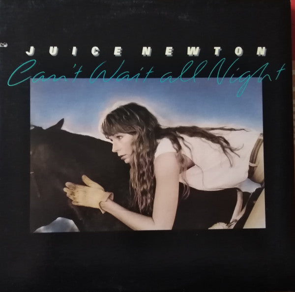 Juice Newton – Can't Wait All Night