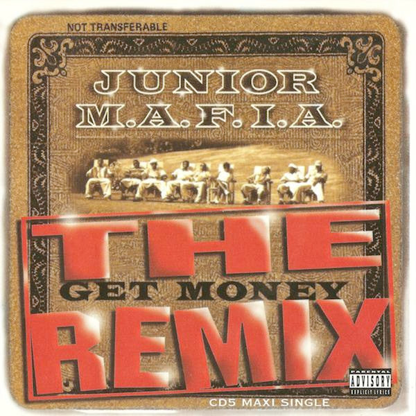 Junior M.A.F.I.A. – Gettin' Money (The Get Money Remix) (PLATURN)