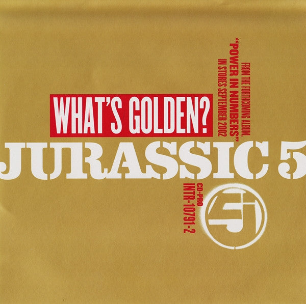 Jurassic 5 ‎– What's Golden? (PLATURN)