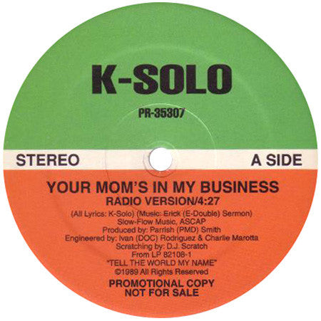 K-Solo – Your Mom's In My Business